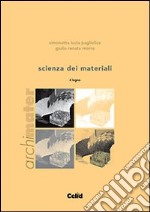 Scienza dei materiali. Il legno libro