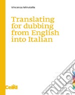 Translating for dubbing from English into Italian libro