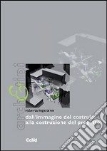 Dall'immagine del costruito alla costruzione del progetto