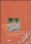 La conservazione dell'architettura e del suo contesto. Protocollo per la valutazione integrata del patrimonio di Pinerolo libro