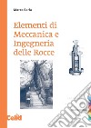 Elementi di meccanica e ingegneria delle rocce libro