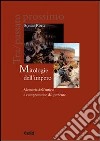 Mitologie dell'impero. Memoria dell'antico e comprensione del presente libro di Roda Sergio