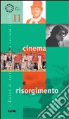 Cinema e Risorgimento libro di Cortellazzo S. (cur.) Quaglia M. (cur.)