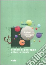 Scenari di paesaggio a livello locale libro