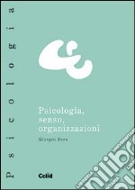 Psicologia, senso, organizzazione