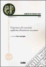 Esperienze di economia applicata al territorio montano libro