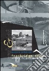 Footbridge atlas. Atlante dei ponti pedonali. Ediz. italiana e inglese libro