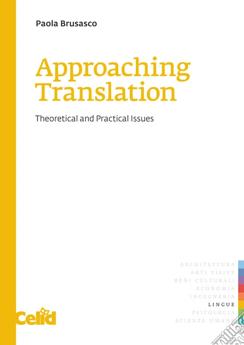 Approaching translation. Theoretical and practical issues