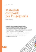 Materiali compositi per l'ingegneria libro