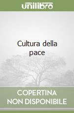 Cultura della pace libro