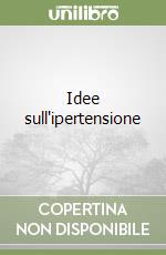 Idee sull'ipertensione