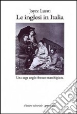 Le inglesi in Italia. Una saga anglo-franco-marchigiana