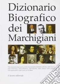 Dizionario biografico dei marchigiani. CD-ROM libro