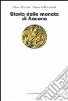 Storia delle monete di Ancona libro