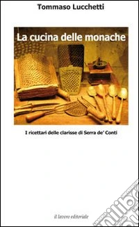 La cucina delle monache