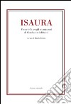 Isaura. Festschrift per gli ottanta anni di Gianfranco Sabbatini libro di Cecini N. (cur.)