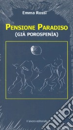 Pensione paradiso (già porospenia) libro