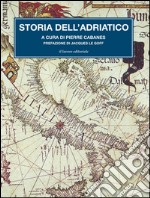 Storia dell'Adriatico libro