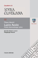 Lucio Accio. Poeta drammaturgo latino