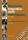 Dizionario biografico delle marchigiane (1815-2018) libro