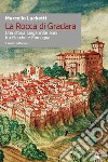 La Rocca di Gradara. Una storia lunga mille anni tra Marche e Romagna libro di Luchetti Marcello