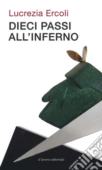 Dieci passi all'inferno