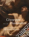 Giuseppe Diamantini pittore e incisore dalle Marche a Venezia. Ediz. illustrata libro