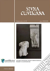 Studia Oliveriana. Quarta serie (2023). Vol. 9: Atti del Convegno «Nuove visioni museali. Ibridazioni, sconfinamenti tra linguaggi, nuove relazioni spazio/tempo» libro