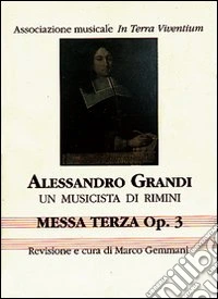 Alessandro Grandi. Un musicista di Rimini libro