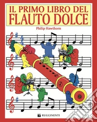 Il primo libro del flauto dolce