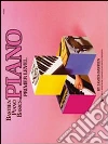 Piano. Livello preparatorio libro di Bastien James