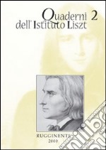 Quaderni dell'Istituto Liszt. Vol. 2