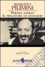 Tango-Il piegatore di lenzuoli. Con audiocassetta libro