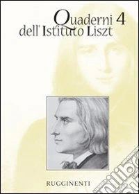 Quaderni dell'Istituto Liszt. Vol. 4