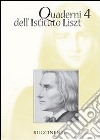 Quaderni dell'Istituto Liszt. Vol. 4 libro