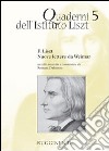 Quaderni dell'Istituto Liszt. Vol. 5 libro