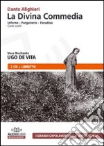 La Divina Commedia. Inferno-Purgatorio-Paradiso. Canti scelti. Audiolibro. CD Audio libro