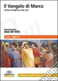 Il Vangelo di Marco. Audiolibro. CD Audio