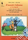 Il maiale golosone e i tre lupetti. Favola musicale per la Scuola materna e il 1° ciclo elementare. Con CD Audio libro