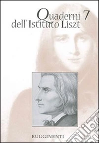 Quaderni dell'Istituto Liszt. Vol. 7