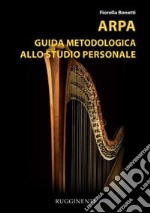 Arpa. Guida metodologica allo studio personale libro