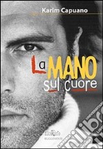 La mano sul cuore