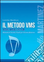 Il metodo VMS libro