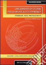 Lineamenti di storia della musica occidentale. Vol. 1 libro