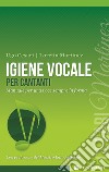 Igiene vocale per cantanti libro