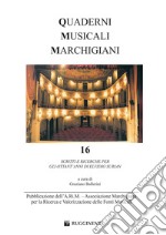 Quaderni musicali marchigiani. Vol. 16: Scritti e ricerche per gli ottant'anni di Elvidio Surian libro