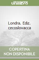 Londra. Ediz. cecoslovacca libro