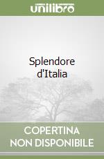 Splendore d'Italia