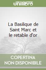 La Basilique de Saint Marc et le retable d'or libro