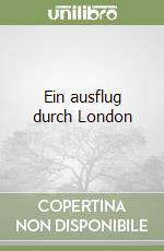 Ein ausflug durch London libro